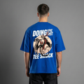 Doing Epic Shit :TS: unisex Oversized Smockey Tee