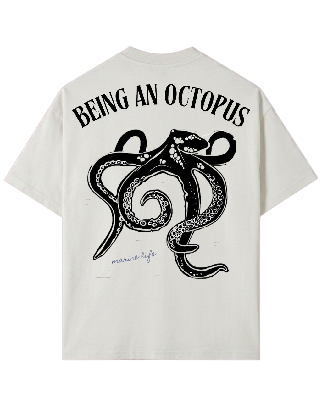 Being An Octopus| Oversized TS